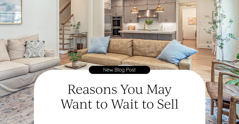 Should I Wait to Sell My Home?